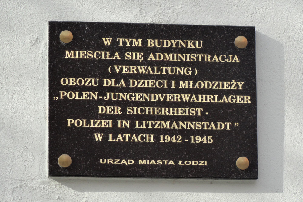 Jugendverwarhlager Litzmannstadt - Voormalige Administratiegebouw